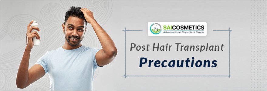 Post Hair Transplant Precautions